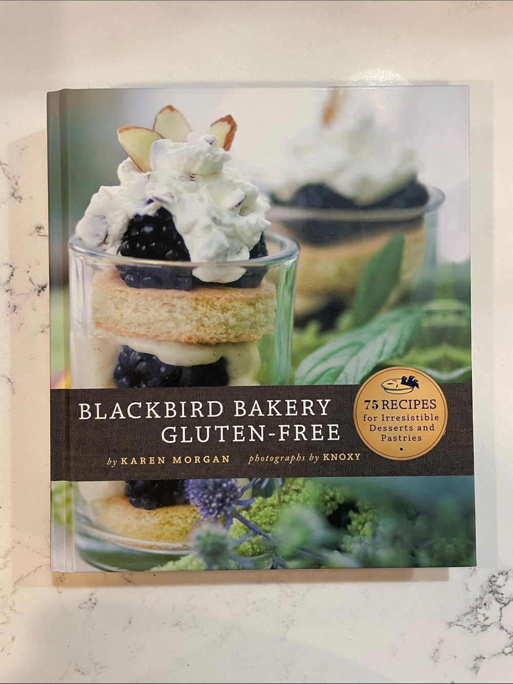 Blackbird Bakery Gluten-Free Cookbook